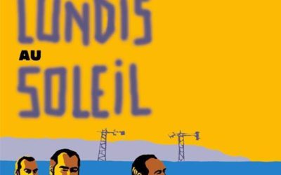 Ciné Campus # 2 : « Les lundis au soleil », lundi 15 janvier