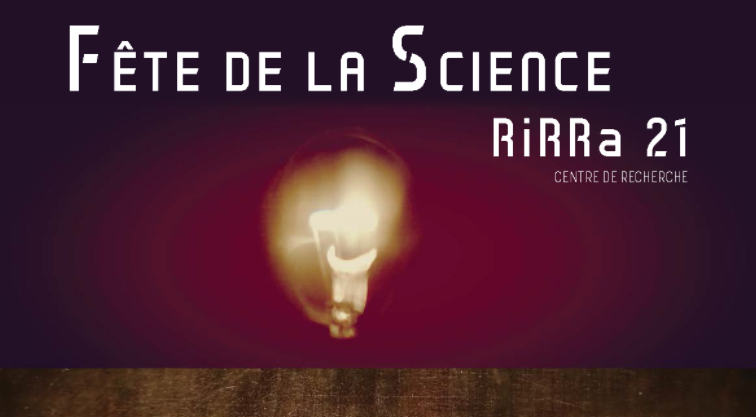 Fête de la science, 6 octobre, 9h30-17h au laboratoire RiRRa21