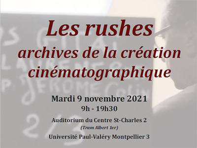 Journée d’études « Les rushes, archives de la création cinématographiques », 9 novembre
