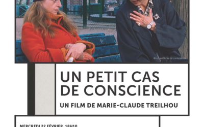 Projection du film de Marie Claude Treilhou UN PETIT CAS DE CONSCIENCE