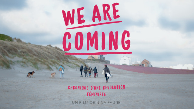 Projection We are coming de Nina Faure Cinéma Utopia le vendredi 17 novembre