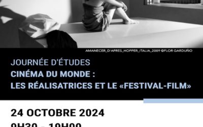 Journée d’études, Cinéma du monde : les réalisatrices et le « Festival-Film »